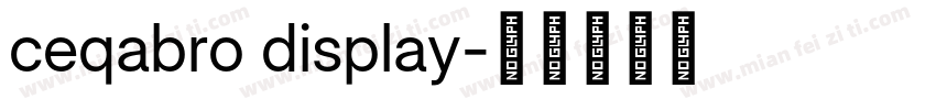 ceqabro display字体转换